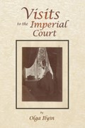 Visits to the Imperial Court | Olga Ilyin | 