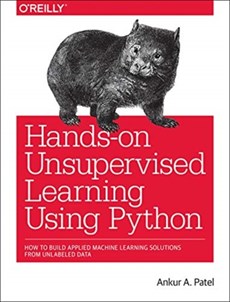 Hands-On Unsupervised Learning Using Python