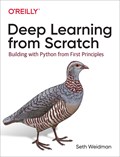 Deep Learning from Scratch | Seth Weidman | 
