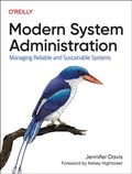 Modern System Administration | Jennifer Davis | 