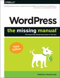 Wordpress: The Missing Manual | Matthew MacDonald | 