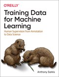 Training Data for Machine Learning | Anthony Sarkis | 