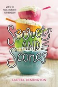 Secrets and Scones | Laurel Remington | 