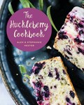 The Huckleberry Cookbook | Hester, Stephanie ; Hester, Alex | 
