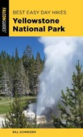 Best Easy Day Hikes Yellowstone National Park | Bill Schneider | 