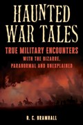 Haunted War Tales | R.C. Bramhall | 