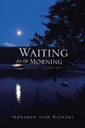 Waiting for the Morning | Mohamed Said Raihani | 