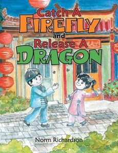 Catch a Firefly and Release a Dragon