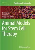 Animal Models for Stem Cell Therapy | Bruno Christ ; Jana Oerlecke ; Peggy Stock | 