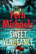 Sweet Vengeance | Fern Michaels | 