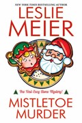 Mistletoe Murder | Leslie Meier | 