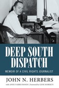 Deep South Dispatch | John N. Herbers | 