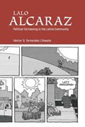 Lalo Alcaraz | Hector D. Fernandez L'Hoeste | 