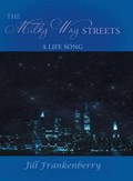 The Milky Way Streets | Jill Frankenberry | 