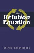 The Relation Equation | Stephen Rosenberger | 