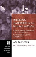 Emerging Leadership in the Pauline Mission | Jack Barentsen | 