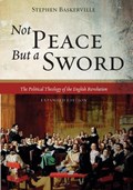 Not Peace but a Sword | Stephen Baskerville | 
