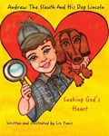 Andrew the Sleuth and His Dog Lincoln | Liz Yanis | 