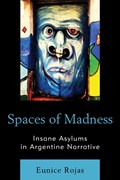 Spaces of Madness | Eunice Rojas | 