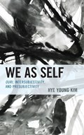 We as Self | Hye Young Kim | 