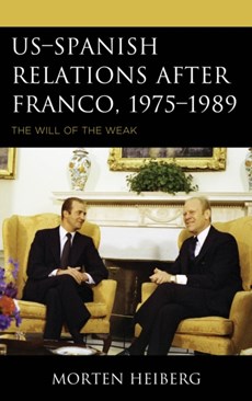 US-Spanish Relations after Franco, 1975-1989