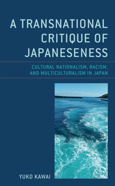 A Transnational Critique of Japaneseness