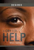 A Cry for Help | Desiree | 