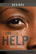 A Cry for Help | Desiree | 