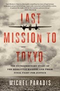 Last Mission to Tokyo | Michel Paradis | 