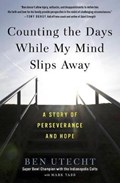Counting the Days While My Mind Slips Away | Ben Utecht | 