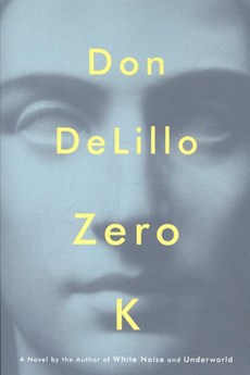 DeLillo, D: Zero K