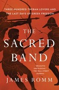 The Sacred Band | James Romm | 