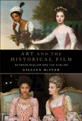 Art and the Historical Film | Dr Gillian McIver | 
