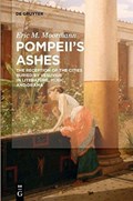 Pompeii's Ashes | Eric M. Moormann | 