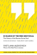 In Search of the Free Individual | Svetlana Alexievich | 
