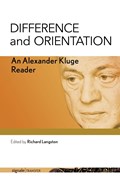 Difference and Orientation | Alexander Kluge | 