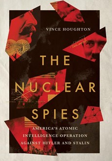 The Nuclear Spies