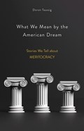 What We Mean by the American Dream | Doron Taussig | 