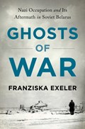 Ghosts of War | Franziska Exeler | 