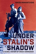 Under Stalin's Shadow | Nikos Marantzidis | 