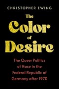 The Color of Desire | Christopher Ewing | 