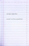 What Is Philosophy? | Giorgio Agamben | 