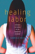 Healing Labor | Gabriele Koch | 