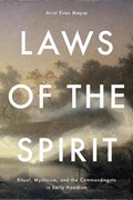 Laws of the Spirit | Ariel Evan Mayse | 
