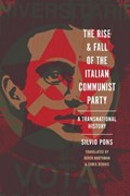 The Rise and Fall of the Italian Communist Party | Silvio Pons | 