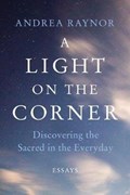 A Light on the Corner | Andrea Raynor | 