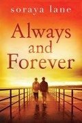 Always and Forever | Soraya Lane | 