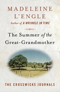 The Summer of the Great-Grandmother | Madeleine L'Engle | 