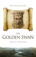 The Golden Swan | Nancy Springer | 
