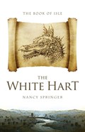 The White Hart | Nancy Springer | 